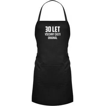 Žertovný předmět 30 let - všechny části originál - zástěra- Tričkový.cz