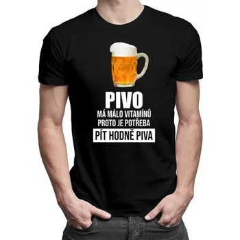 Žertovný předmět Pivo má málo vitamínů - pánské tričko s potiskem- Tričkový.cz
