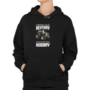 Žertovný předmět Pracuji na hektary, ne na hodiny - dámská mikina s potiskem- Tričkový.cz