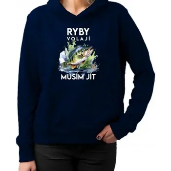Žertovný předmět Ryby volají, musím jít - verze 3 - dámská mikina s potiskem- Tričkový.cz