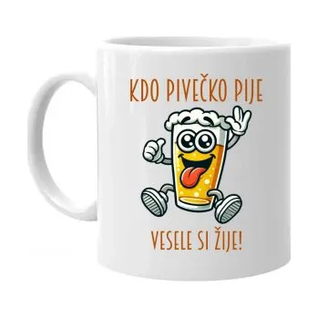 Žertovný předmět Kdo pivečko pije, vesele si žije! - hrnek s potiskem- Tričkový.cz