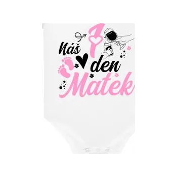 Žertovný předmět Náš první den matek - dětské body s potiskem- Tričkový.cz