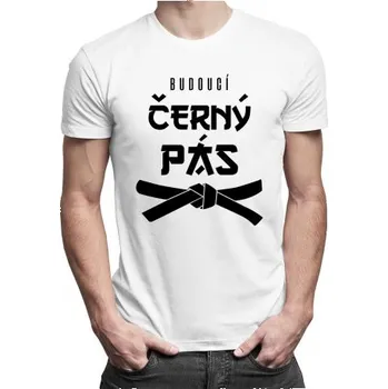 Žertovný předmět Budoucí černý pás - pánské tričko s potiskem- Tričkový.cz