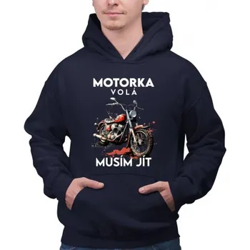 Žertovný předmět Motorka volá, musím jít - verze 2 - pánská mikina s potiskem- Tričkový.cz