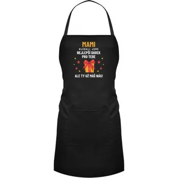Žertovný předmět Mami - hledali jsme nejlepší dárek pro tebe - zástěra- Tričkový.cz