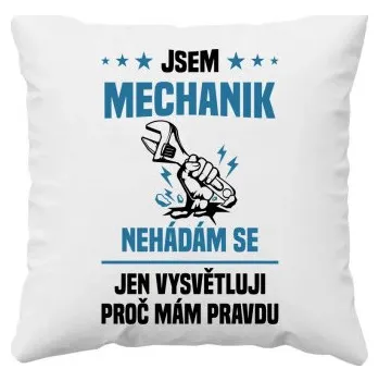 Žertovný předmět Jsem mechanik – nehádám se - polštář s potiskem- Tričkový.cz