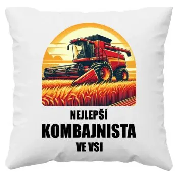 Žertovný předmět Nejlepší kombajnista ve vsi - polštář s potiskem- Tričkový.cz