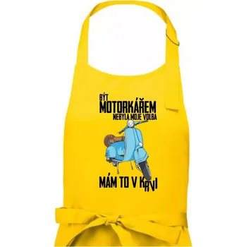 Kuchyňská zástěra Být motorkářem nebyla moje volba skútr - Dámská zástěra na vaření - Univerzální velikost ( Žlutá )
