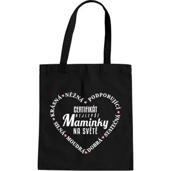 Žertovný předmět Certifikát nejlepší maminky na světě v2 - taška s potiskem- Tričkový.cz