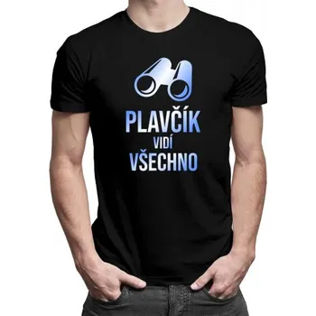 Žertovný předmět Plavčík vidí všechno - pánské tričko s potiskem- Tričkový.cz