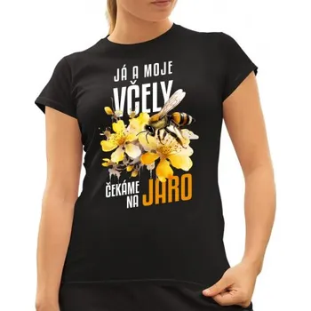 Žertovný předmět Já a moje včely čekáme na jaro - dámské tričko s potiskem- Tričkový.cz