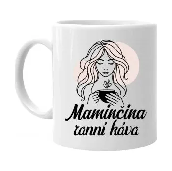 Žertovný předmět Maminčina ranní káva - hrnek s potiskem- Tričkový.cz
