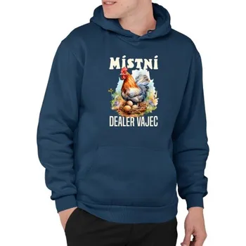 Žertovný předmět Místní dealer vajec - pánská mikina s potiskem- Tričkový.cz