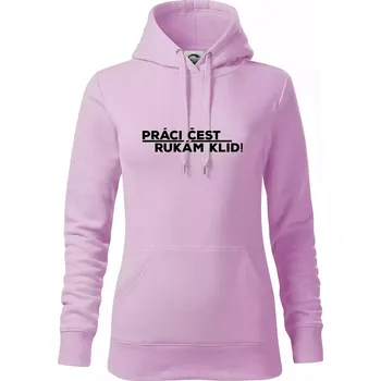 Dámská mikina Práci čest a rukám klid - Mikina dámská Cape s kapucí - XS ( Orchid )