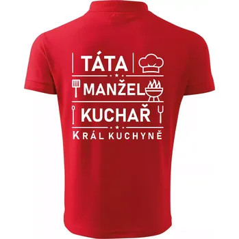 Pánská košile Táta manžel kuchař král kuchyně - Polokošile pánská Pique Polo 203 - L ( Červená )