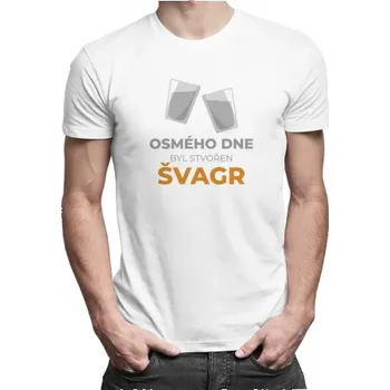 Žertovný předmět Osmého dne byl stvořen švagr - pánské tričko s potiskem- Tričkový.cz