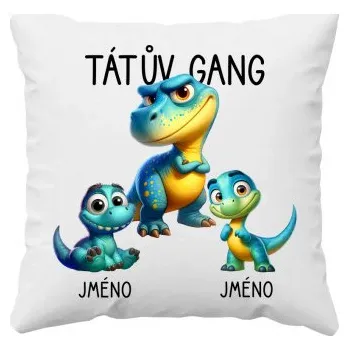 Žertovný předmět Tátův Gang (dinosauři) - dvě děti - polštář s potiskem - personalizovaný produkt- Tričkový.cz