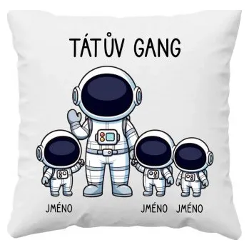 Žertovný předmět Tátův Gang - tři děti - polštář s potiskem - personalizovaný produkt- Tričkový.cz