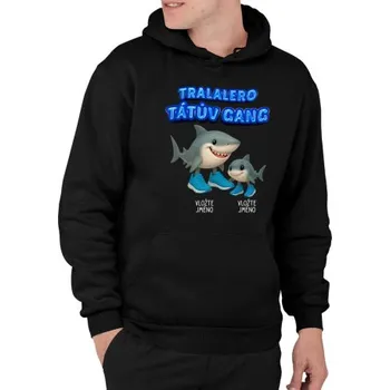 Žertovný předmět Tralalero Tátův Gang - jedno dítě - Italian brainrot - pánská mikina s potiskem - personalizovaný produkt- Tričkový.cz