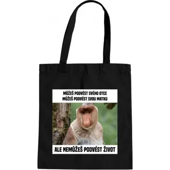 Žertovný předmět Můžeš podvést svého otce, můžeš podvést svou matku - taška s potiskem- Tričkový.cz
