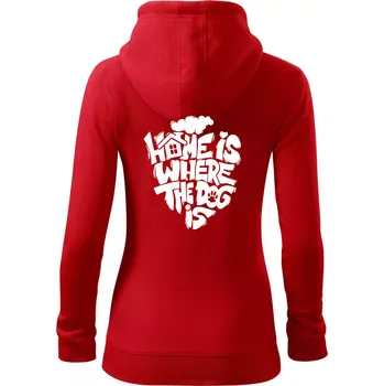 Dámská mikina Home is where the dog - Dámská mikina trendy zipper s kapucí - M ( Červená )