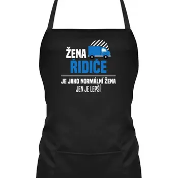 Žertovný předmět Žena řidiče je jako normální žena, jen je lepší - zástěra s potiskem- Tričkový.cz
