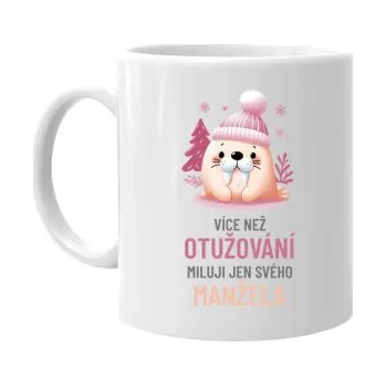 Žertovný předmět Více než otužování miluji jen svého manžela - hrnek s potiskem- Tričkový.cz