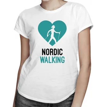 Žertovný předmět Nordic Walking - dámské tričko s potiskem- Tričkový.cz