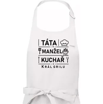 Kuchyňská zástěra Táta manžel kuchař král grilu - Pánská zástěra na vaření - Univerzální velikost ( Bílá )