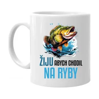 Žertovný předmět Žiju, abych chodil na ryby - hrnek s potiskem- Tričkový.cz