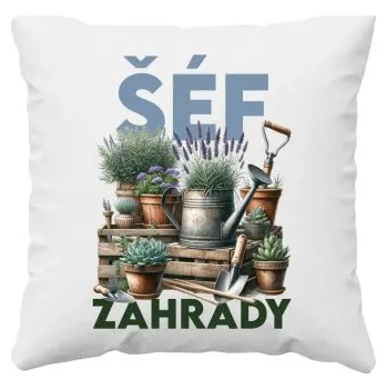 Žertovný předmět Šéf zahrady - polštář s potiskem- Tričkový.cz
