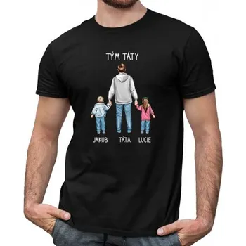 Žertovný předmět Tým táty - pánské tričko s potiskem - personalizovaný produkt- Tričkový.cz