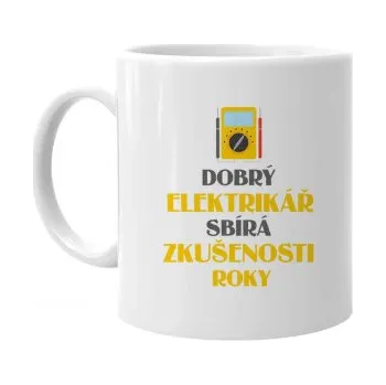 Žertovný předmět Dobrý elektrikář sbírá zkušenosti roky - hrnek s potiskem- Tričkový.cz