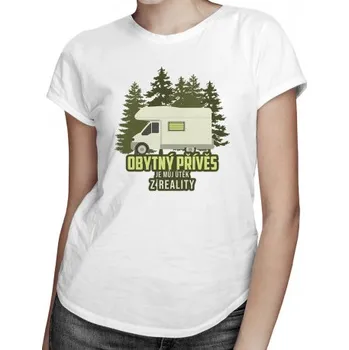 Žertovný předmět Obytný přívěs je můj útěk z reality - dámské tričko s potiskem- Tričkový.cz