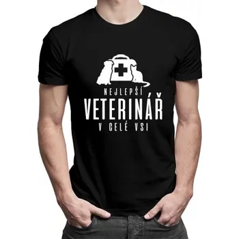 Žertovný předmět Nejlepší veterinář v celé vsi - pánské tričko s potiskem- Tričkový.cz