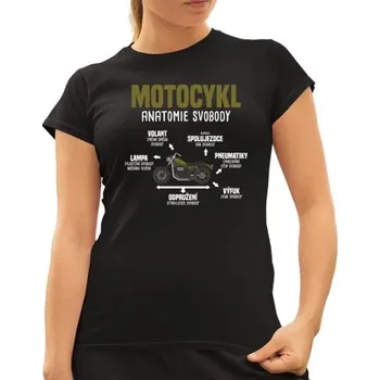 Žertovný předmět Motocykl anatomie svobody - dámské tričko s potiskem- Tričkový.cz