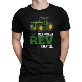 Žertovný předmět Moje hudba je řev traktoru - pánské tričko s potiskem- Tričkový.cz