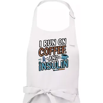 Kuchyňská zástěra I Run On Coffee And Insulin - Dámská zástěra na vaření - Univerzální velikost ( Bílá )