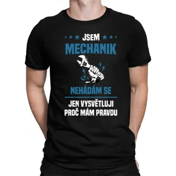 Žertovný předmět Jsem mechanik – nehádám se - pánské tričko s potiskem- Tričkový.cz