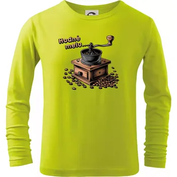 Dětská móda Hodně melu - Triko dětské Long Sleeve - 146 cm/10 let ( Limetková )