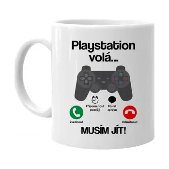 Žertovný předmět Playstation volá, musím jít - hrnek s potiskem- Tričkový.cz