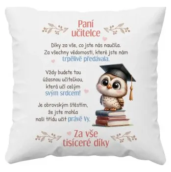 Žertovný předmět Paní učitelce - díky za vše, co jste nás naučila - polštář s potiskem- Tričkový.cz