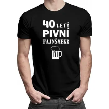 Žertovný předmět 40letý pivní fajnšmekr - pánské tričko s potiskem- Tričkový.cz