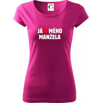 Já miluju mého manžela - Dámské triko Pure - XS ( Fuchsiová )