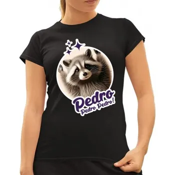 Žertovný předmět Pedro, pedro, pedro! - dámské tričko s potiskem- Tričkový.cz