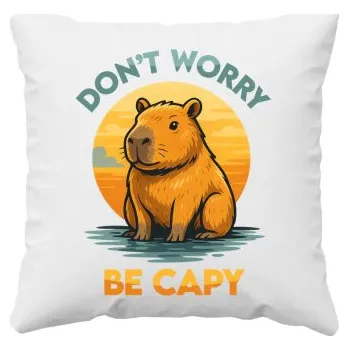 Žertovný předmět Don't worry, be capy - polštář s potiskem- Tričkový.cz
