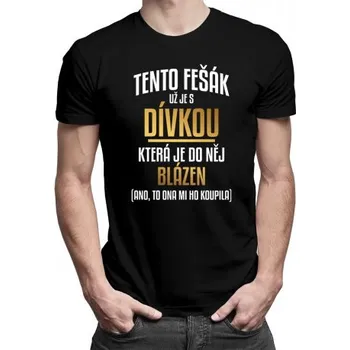 Žertovný předmět Tento fešák už je s dívkou - pánské tričko s potiskem- Tričkový.cz