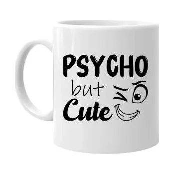 Žertovný předmět Psycho but cute - hrnek s potiskem- Tričkový.cz