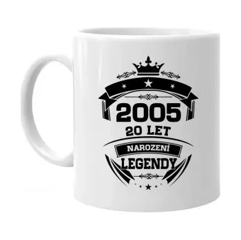 Žertovný předmět 2005 Narození legendy 20 let - hrnek s potiskem- Tričkový.cz
