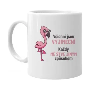 Žertovný předmět Všichni jsou výjimeční, každý mě štve jiným způsobem - hrnek s potiskem- Tričkový.cz
